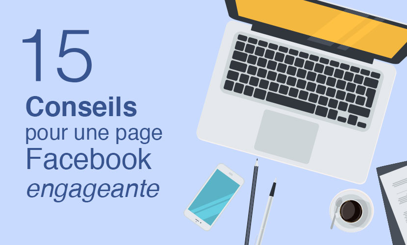 15 conseils pour page facebook