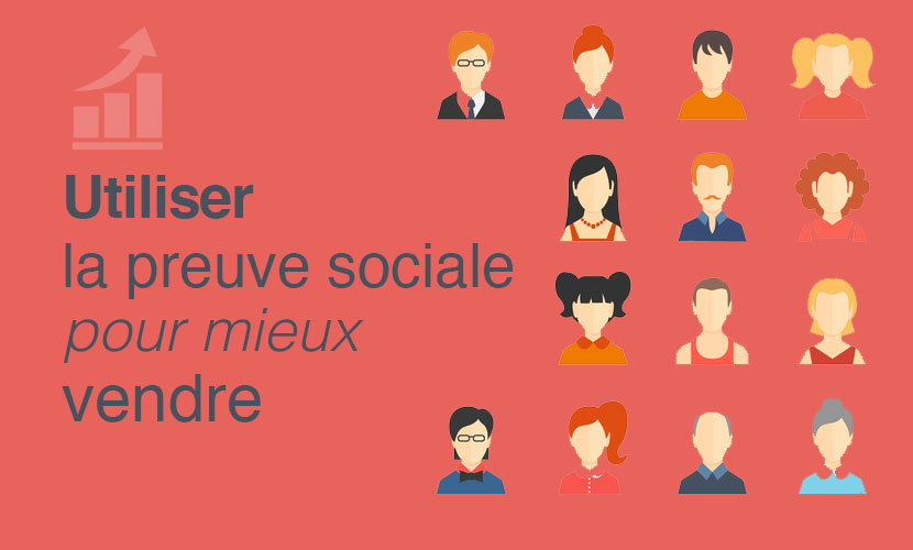 utiliser-preuve-sociale-vendre