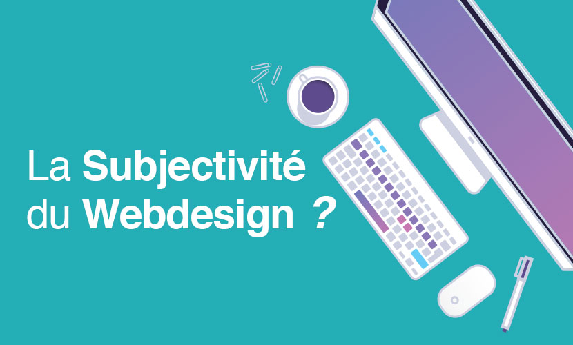 La-Subjectivité-du-Webdesign