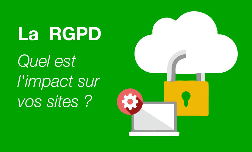 La-RGPD-Quel-est--l'impact-sur--vos-sites---